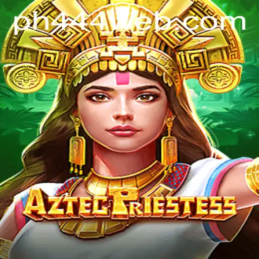 Exploring the Mystical World of AztecPriestess: A Deep Dive Into the New Game by PH444.COM