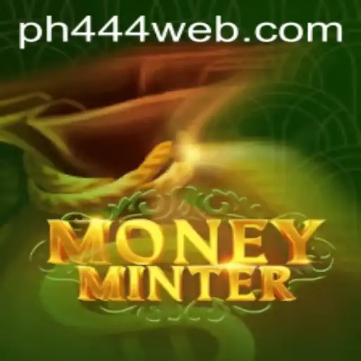 MoneyMinter: Unveiling the Exciting World of PH444.COM